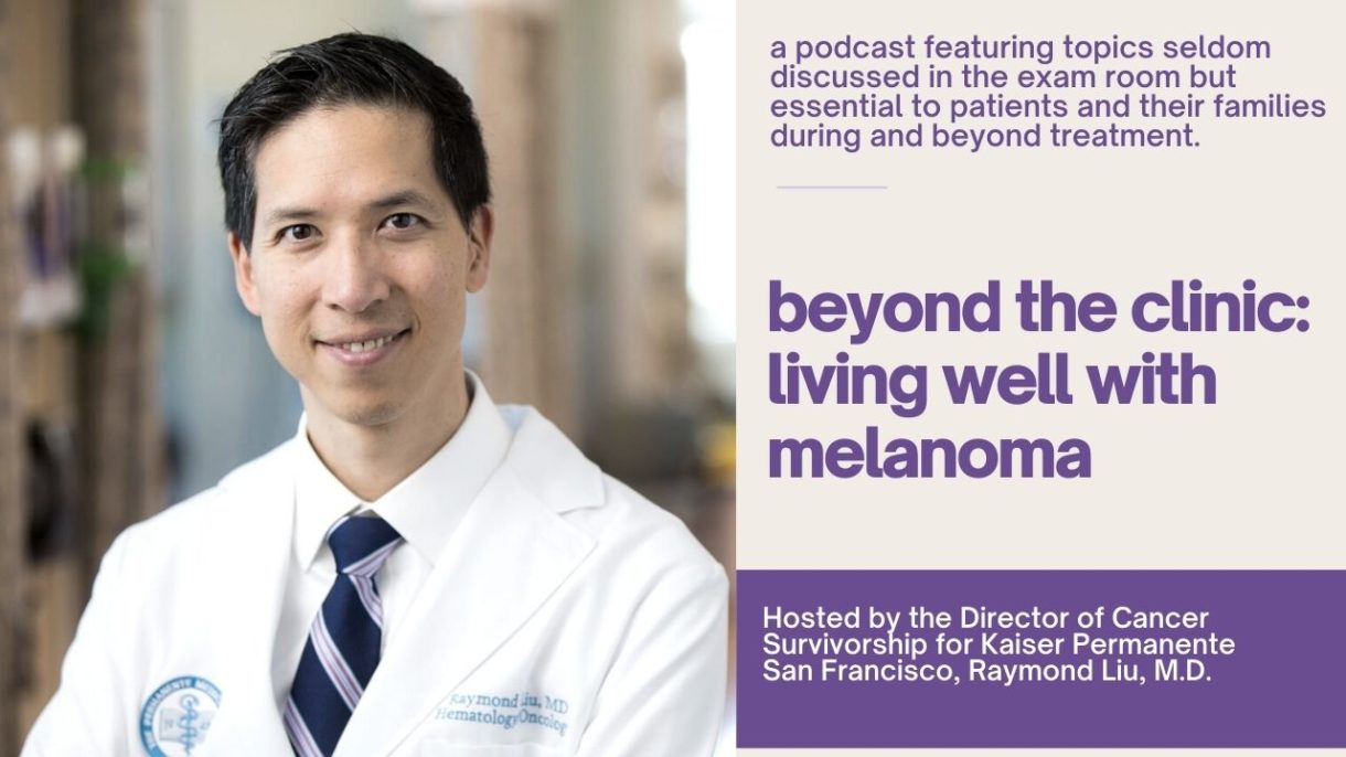 Beyond the clinic: living well with melanoma