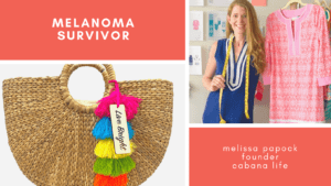 Featured image for “Survivor Spotlight:  Melissa Papock, Founder of Cabana Life”