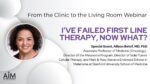 Featured image for “I’ve Failed First-Line Therapy – Now What?”
