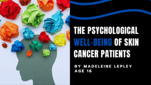 Featured image for “The Psychological Well-Being of Skin Cancer Patients”