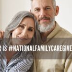 Featured image for “National Family Caregiver Month”