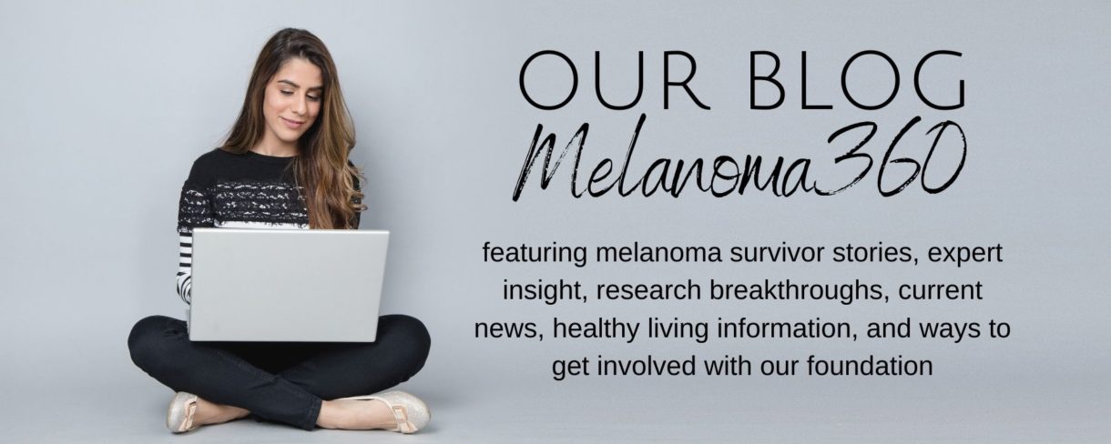 Our Blog Melanoma360