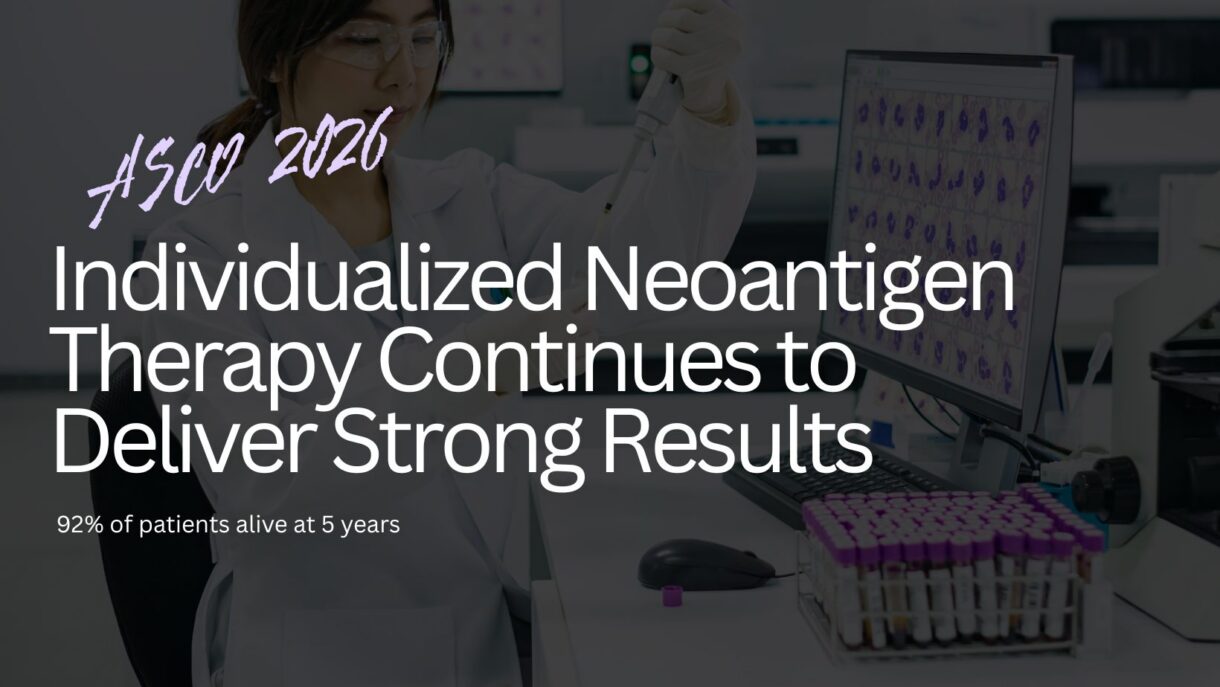 Featured image for “Promising 5-year data for the individualized neoantigen therapy, intismeran autogene, in combination with pembrolizumab (Keytruda)”