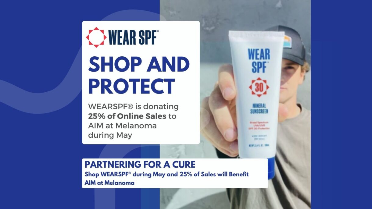 “AIM at Melanoma + WEARSPF®：黑色素瘤宣传月携手共进”的特色图片
